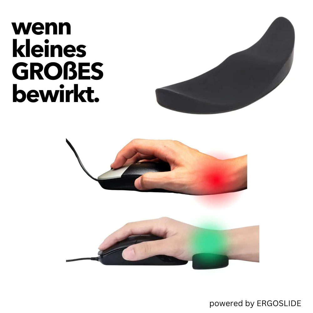 ERGOSLIDE Handgelenkauflage mit dem Slogan „wenn kleines Großes bewirkt.“ Die Abbildung zeigt ein Handgelenk ohne Unterstützung mit roter Belastungsmarkierung und ein Handgelenk mit der ERGOSLIDE Auflage mit grüner Entlastungsmarkierung. Text: „powered by ERGOSLIDE“.