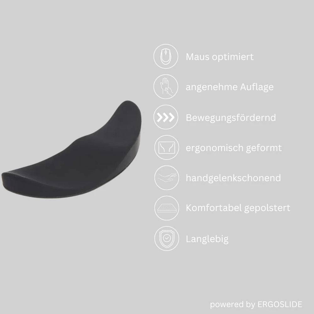 ERGOSLIDE Handgelenkauflage mit ergonomischem Design und Eigenschaften wie Mausoptimierung, angenehmer Auflage, bewegungsfördernd, ergonomisch geformt, handgelenkschonend, komfortabel gepolstert und langlebig. Text: „powered by ERGOSLIDE“.